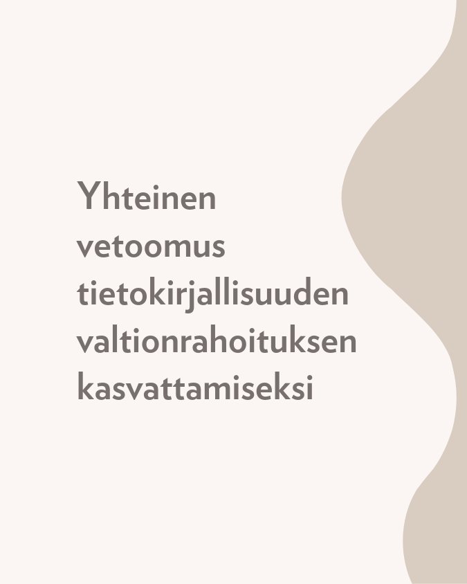 Vetoomus tietokirjallisuuden valtionrahoituksen kasvattamiseksi
